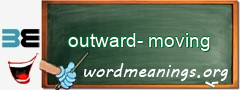 WordMeaning blackboard for outward-moving
